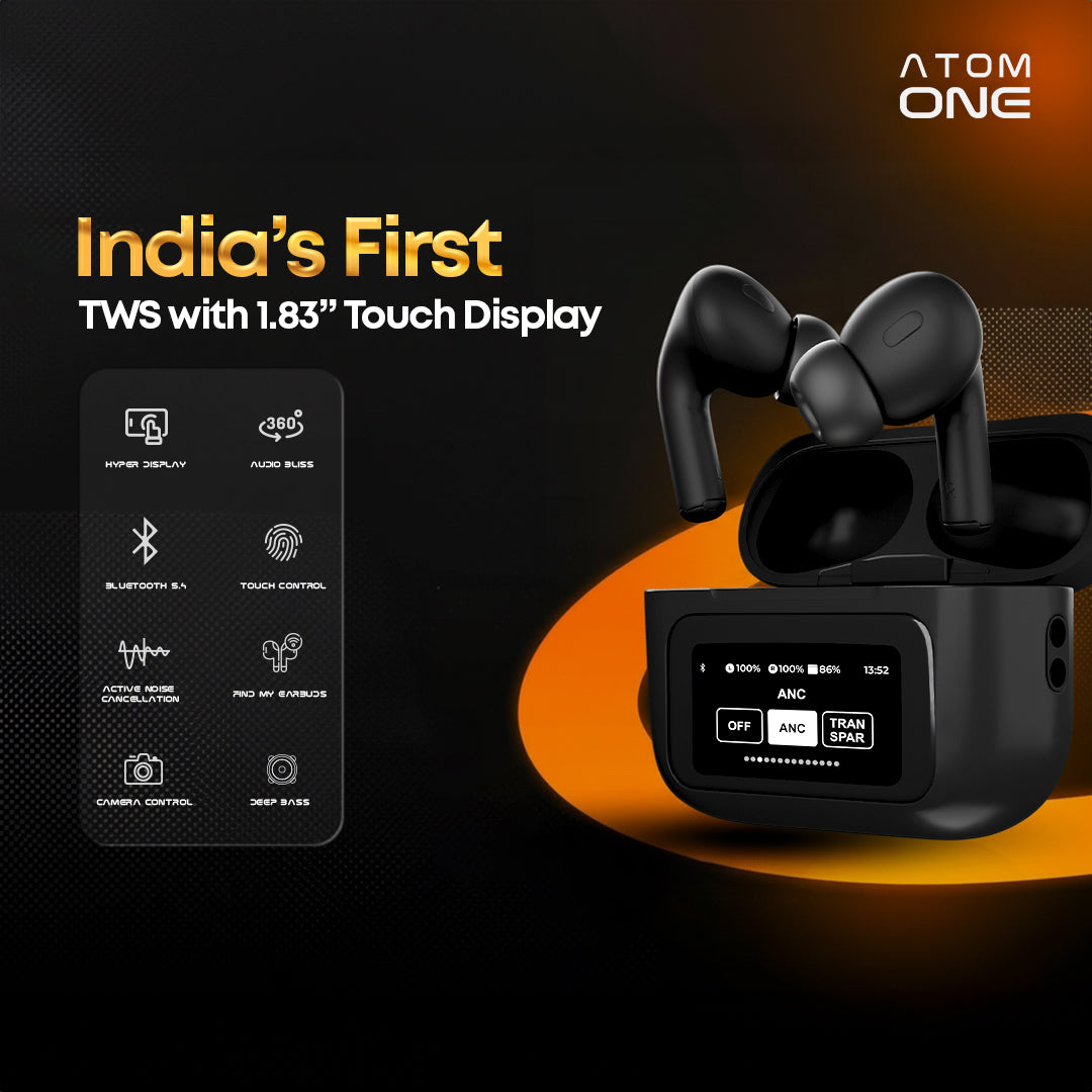 Atom One – Touchscreen ANC TWS with ENC Mic, BT 5.4 & 38H Battery (IPX5).